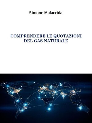cover image of Comprendere le quotazioni del gas naturale